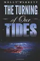 Cover image for The Turning of Our Tides