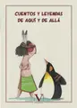 Cover image for CUENTOS Y LEYENDAS DE AQUI Y ALLA
