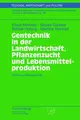 Cover image for Gentechnik in der Landwirtschaft, Pflanzenzucht und Lebensmittelproduktion