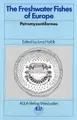 Cover image for The Freshwater Fishes of Europe: General Introduction to Fishes; 464p.