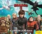 Cover image for Cómo entrenar a tu dragón 3. El libro de la película