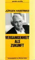 Cover image for Vergangenheit als Zukunft