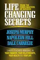 Cover image for Life Changing Secrets from the Three Masters of Success