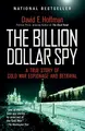 Cover image for The Billion Dollar Spy: A True Story of Cold War Espionage and Betrayal
