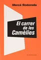 Cover image for El carrer de les Camèlies