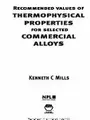 Cover image for Recommended Values of Thermophysical Properties for Selected Commercial Alloys