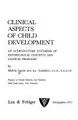 Cover image for Clinical aspects of child development