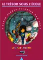 Cover image for Le trésor sous l'école