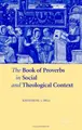 Cover image for The book of Proverbs in social and theological context