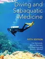 Cover image for Diving and Subaquatic Medicine, Fifth Edition