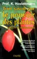Cover image for Tout savoir sur le pouvoir des plantes, sources de médicaments
