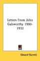 Cover image for Letters From John Galsworthy 1900-1932