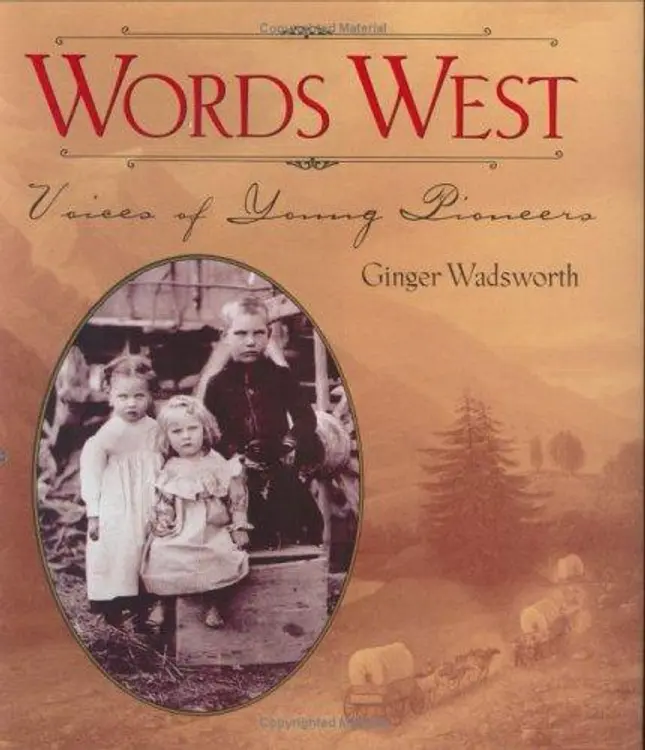 Words west: voices of young pioneers cover