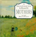 Cover image for A Special Collection in Praise of Mothers (Large Square Books)