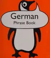 Cover image for German Phrase Book (Penguin Popular Reference)