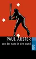 Cover image for Von der Hand in den Mund. Eine Chronik früher Fehlschläge.