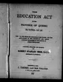 Cover image for The Education Act of the province of Quebec (62 Victoria, cap. 28)