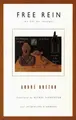 Cover image for Free Rein (French Modernist Library)