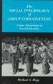 Cover image for The social psychology of group cohesiveness