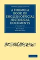Cover image for Formula Book of English Official Historical Documents 2 Volume Paperback Set