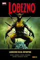 Cover image for Marvel Deluxe : Lobezno 6. Lobezno Va Al Infireno