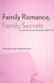 Cover image for Family Romance, Family Secrets