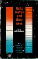 Cover image for Light waves and their uses