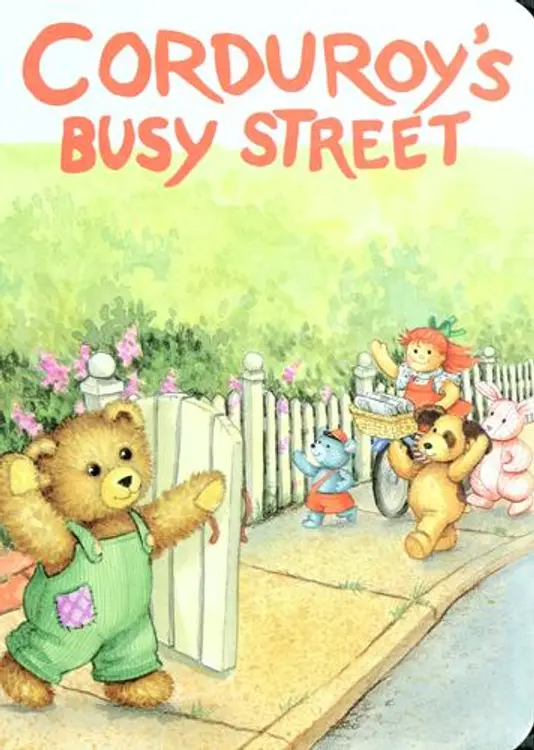 Corduroy's busy street: [featuring Don Freeman's Corduroy cover