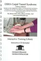 Cover image for OSHA Carpal Tunnel Syndrome Library Edition