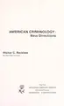 Cover image for American criminology; new directions