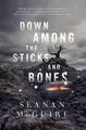 Cover image for Down among the sticks and bones