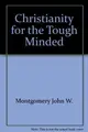 Cover image for Christianity for the Tough Minded