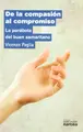 Cover image for De la compasión al compromiso