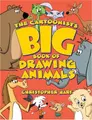 Cover image for The Cartoonist's Big Book of Drawing  Animals