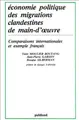 Cover image for Economie politique des migrations clandestines de main-d'œuvre