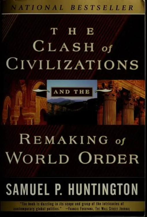 The clash of civilizations and the remaking of world order cover