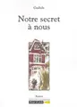 Cover image for Notre secret à nous