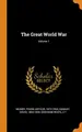 Cover image for The Great World War; Volume 1