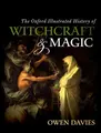 Cover image for The Oxford illustrated history of witchcraft and magic