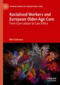 Cover image for Racialised Workers and European Older-Age Care
