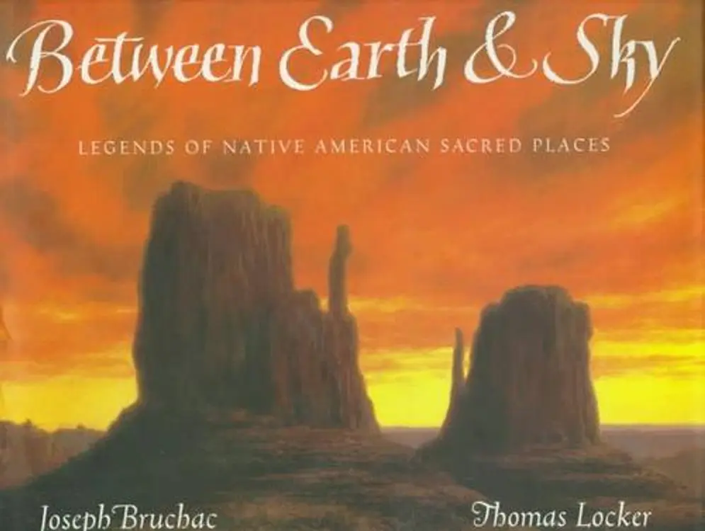 Between earth & sky: legends of Native American sacred places cover