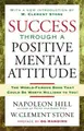 Cover image for Success Through A Positive Mental Attitude