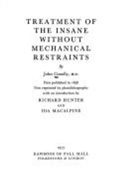 Treatment of the insane without mechanical restraints. cover