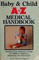 Cover image for Baby & child A to Z medical handbook