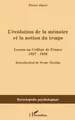 Cover image for L'évolution de la mémoire et la notion du temps