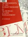 Cover image for The President's FY 1993 budget request for the Bureau of Land Management
