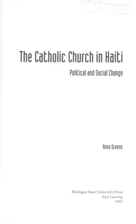 The Catholic Church in Haiti: political and social change cover