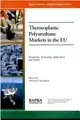 Cover image for TPU Markets in the EU - Production, Technology, Applications and Trends