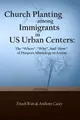 Cover image for Church Planting among Immigrants in US Urban Centers