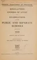 Cover image for REGULATIONS, COURSES OF STUDY AND EXAMINATIONS OF THE PUBLIC AND SEPARATE SCHOOLS, REVISED 1915